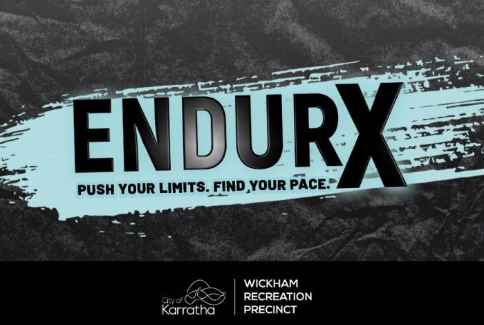 Graphic design promoting "EndurX" at Wickham Recreation Precinct, featuring bold black and silver text on a textured dark background with light blue paint streak. The tagline reads "Push your limits. Find your pace." City of Karratha logo included at the bottom.