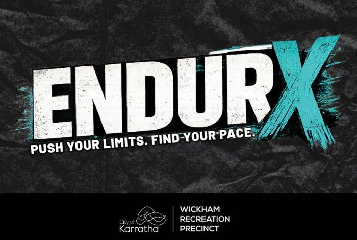 Graphic design promoting "EndurX" at Wickham Recreation Precinct, featuring bold black and silver text on a textured dark background with light blue paint streak. The tagline reads "Push your limits. Find your pace." City of Karratha logo included at the bottom.